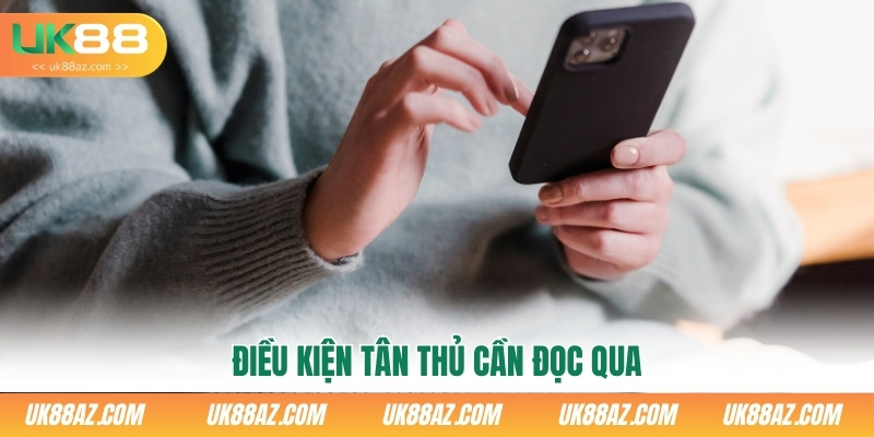 dieu-kien-tan-thu-can-doc-qua