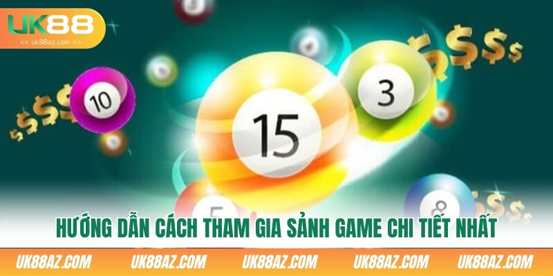 huong-dan-cach-tham-gia-sanh-game-chi-tiet-nhat