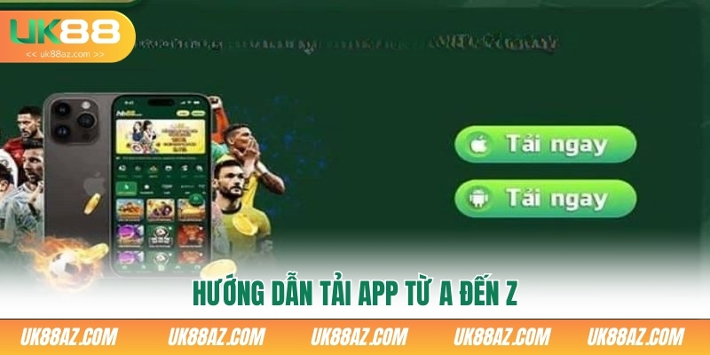 Hướng dẫn cách tải UK88 trên máy tính và điện thoại