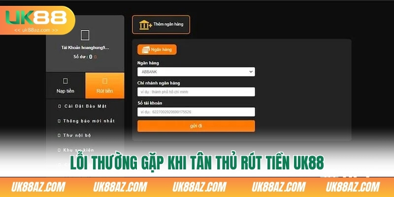 loi-thuong-gap-khi-tan-thu-rut-tien-uk88
