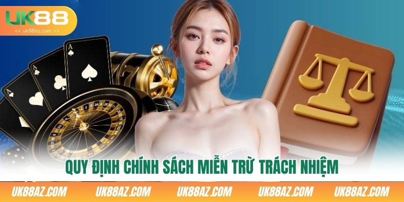 quy-dinh-chinh-sach-mien-tru-trach-nhiem