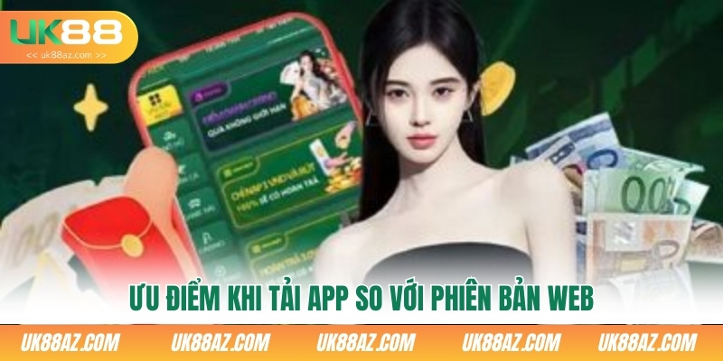 uu-diem-khi-tai-app-so-voi-phien-ban-web